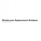 WINDSCREEN REPLACEMENT BRISBANE