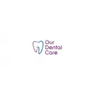OUR DENTAL CARE - DENTIST IN DRUMMOYNE